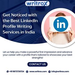 Get Noticed With The Best Linkedin Profile Writing Services In India